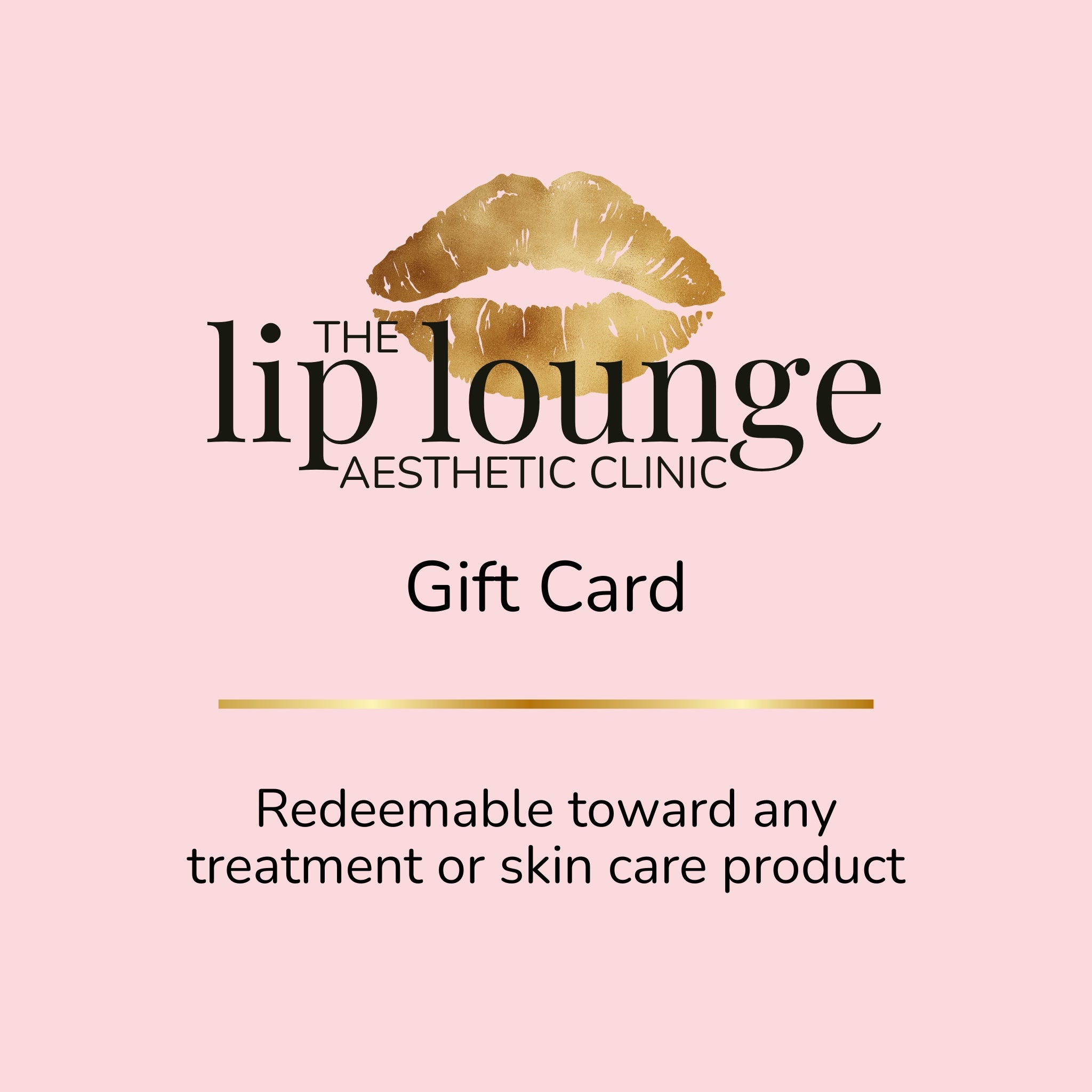 The Lip Lounge Aesthetic Clinic Gift Card